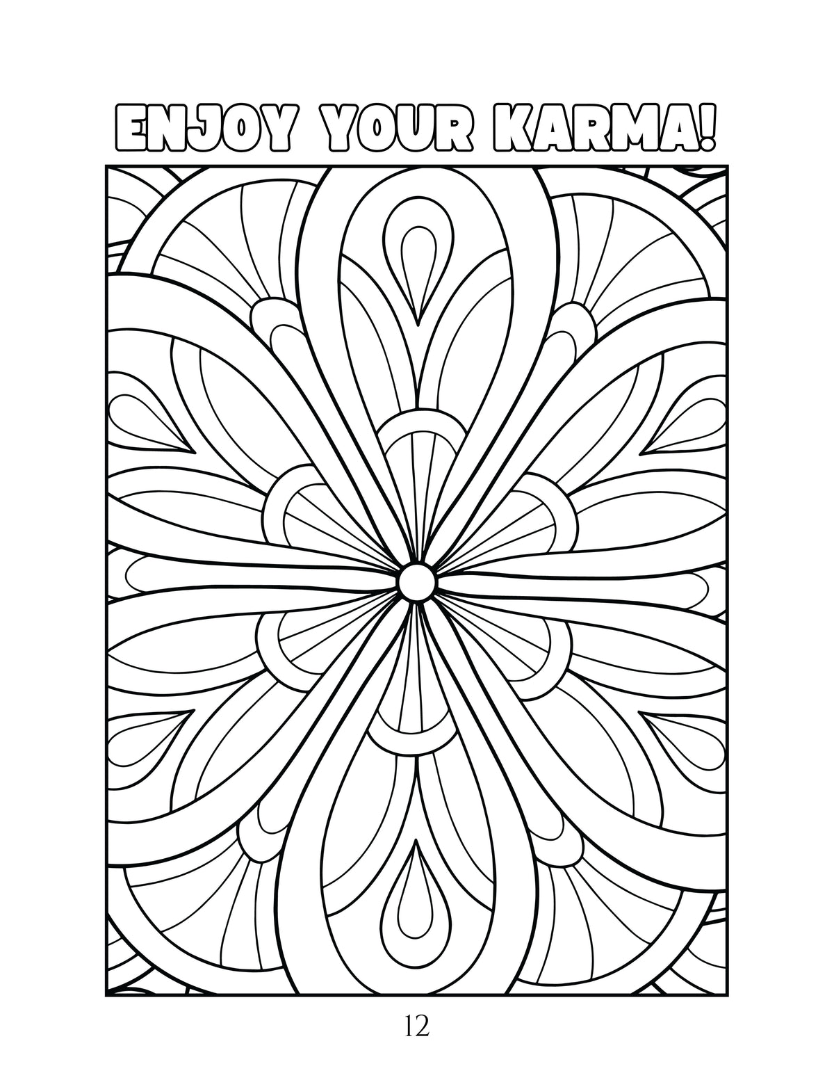 Coloring page with a geometric design and 'Enjoy Your Karma!' text on a white background.